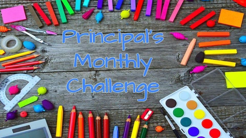 Principal's Monthly Challenge 
